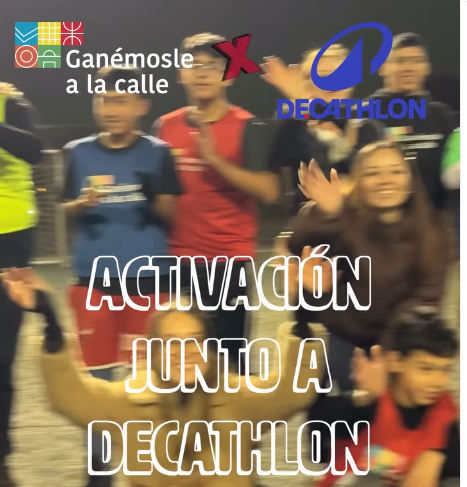 Fundación Ganémosle a la Calle y Decathlon juntos en una nueva jornada deportiva